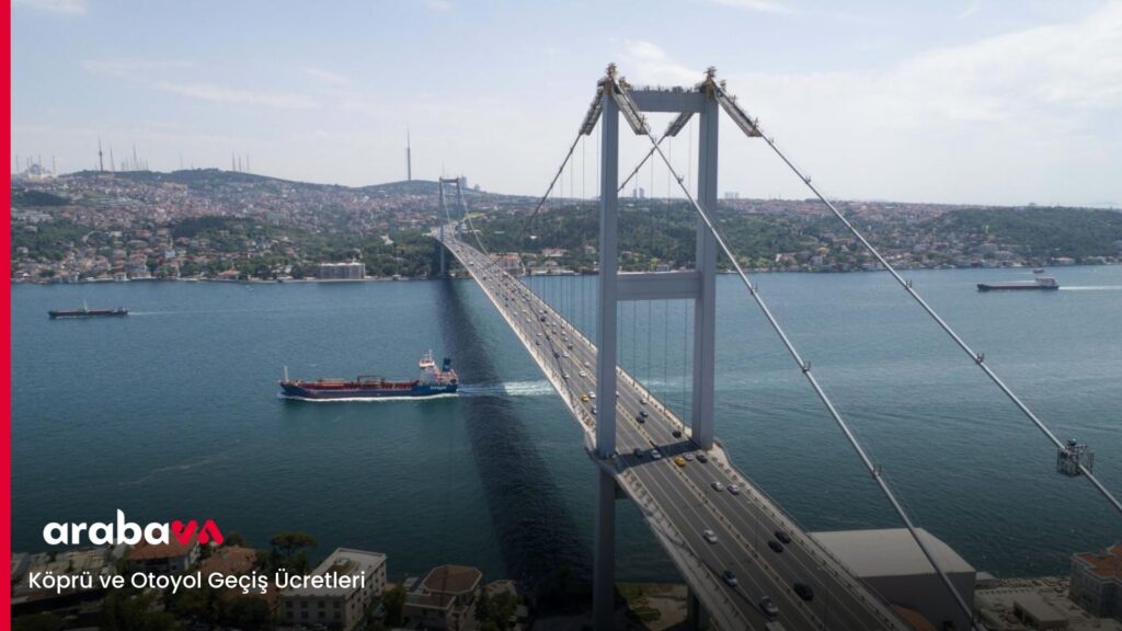 Köprü ve Otoyol Geçiş Ücretleri