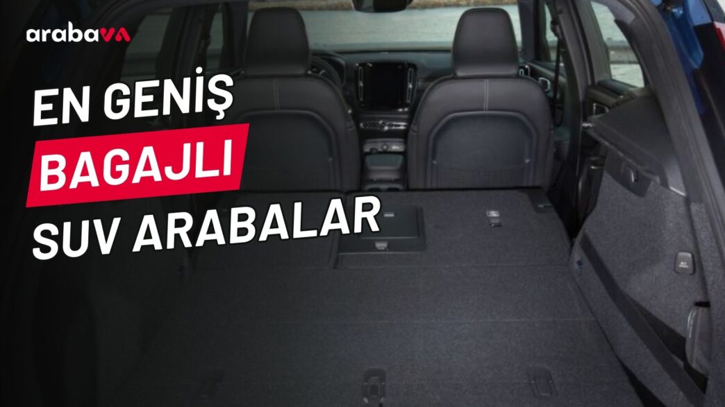 En Geniş Bagajlı SUV Arabalar