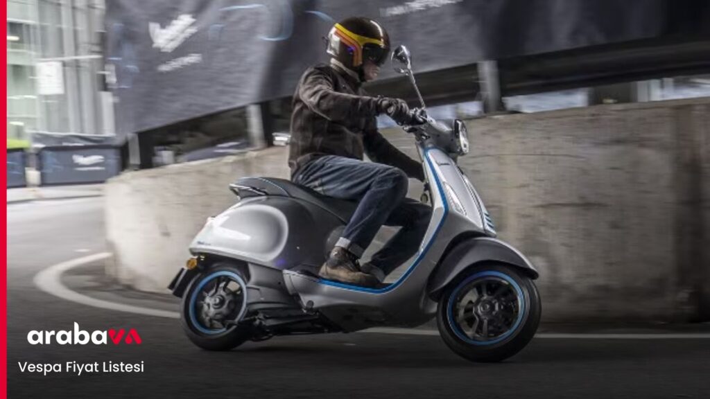 Vespa Fiyat Listesi 2025