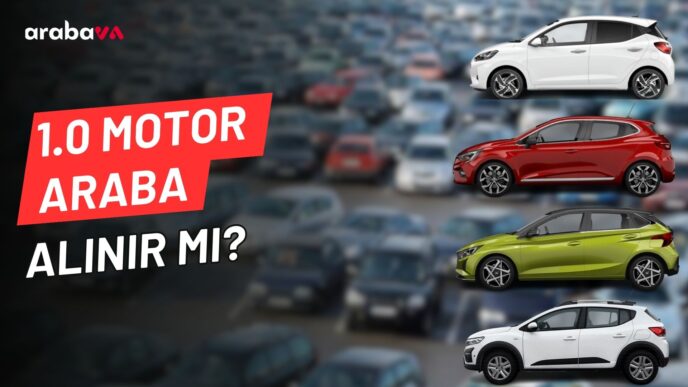 1.0 Motor Araba Alınır Mı?